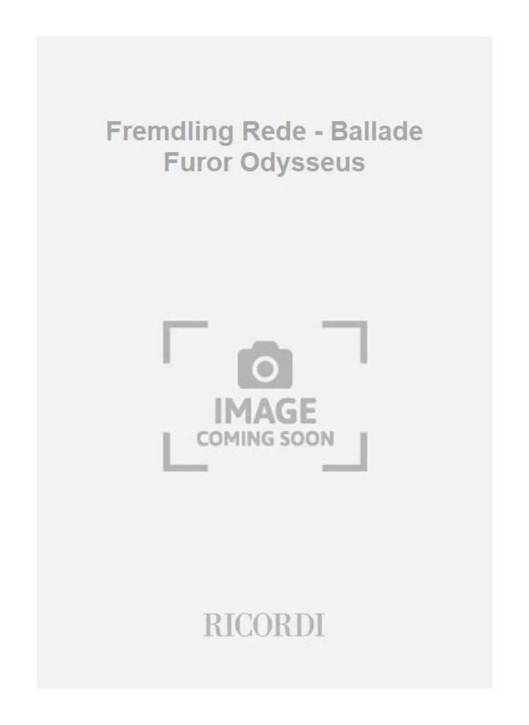 Fremdling Rede - Ballade Furor Odysseus